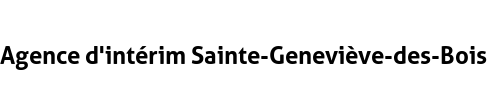 Agence d'intérim Sainte-Geneviève-des-Bois